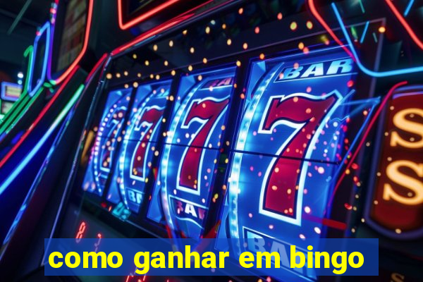 como ganhar em bingo