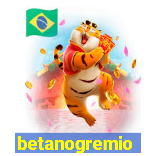 betanogremio