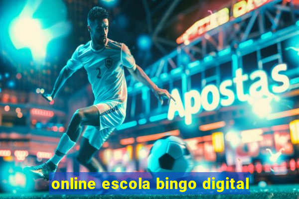 online escola bingo digital