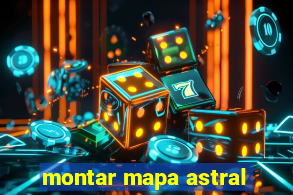 montar mapa astral