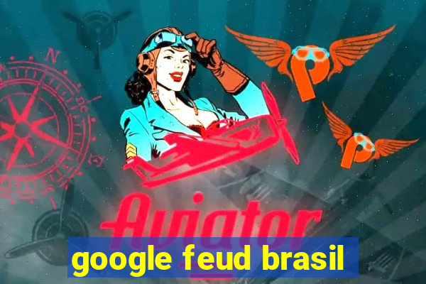 google feud brasil