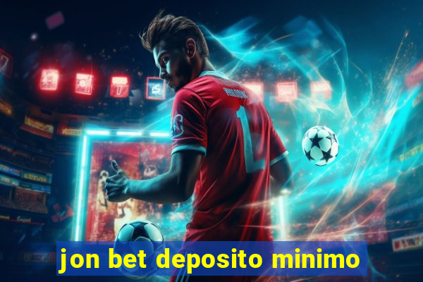 jon bet deposito minimo