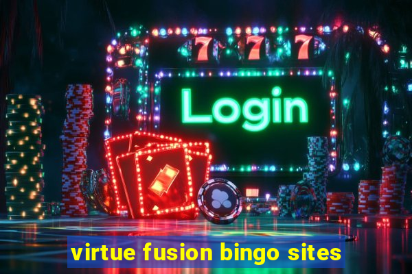 virtue fusion bingo sites