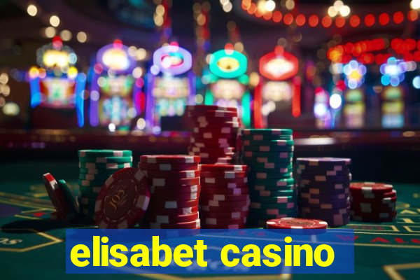 elisabet casino