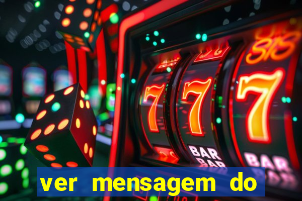 ver mensagem do bingo da amizade