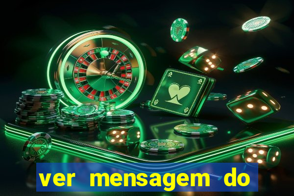 ver mensagem do bingo da amizade