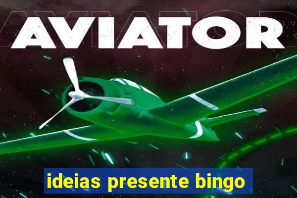 ideias presente bingo