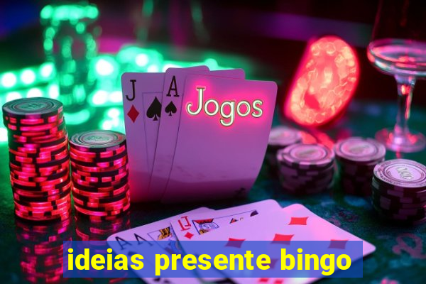 ideias presente bingo