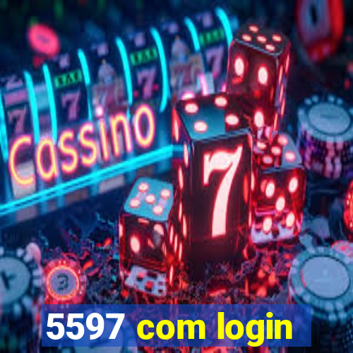 5597 com login