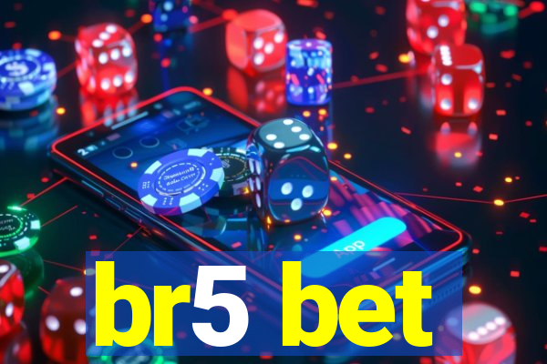 br5 bet
